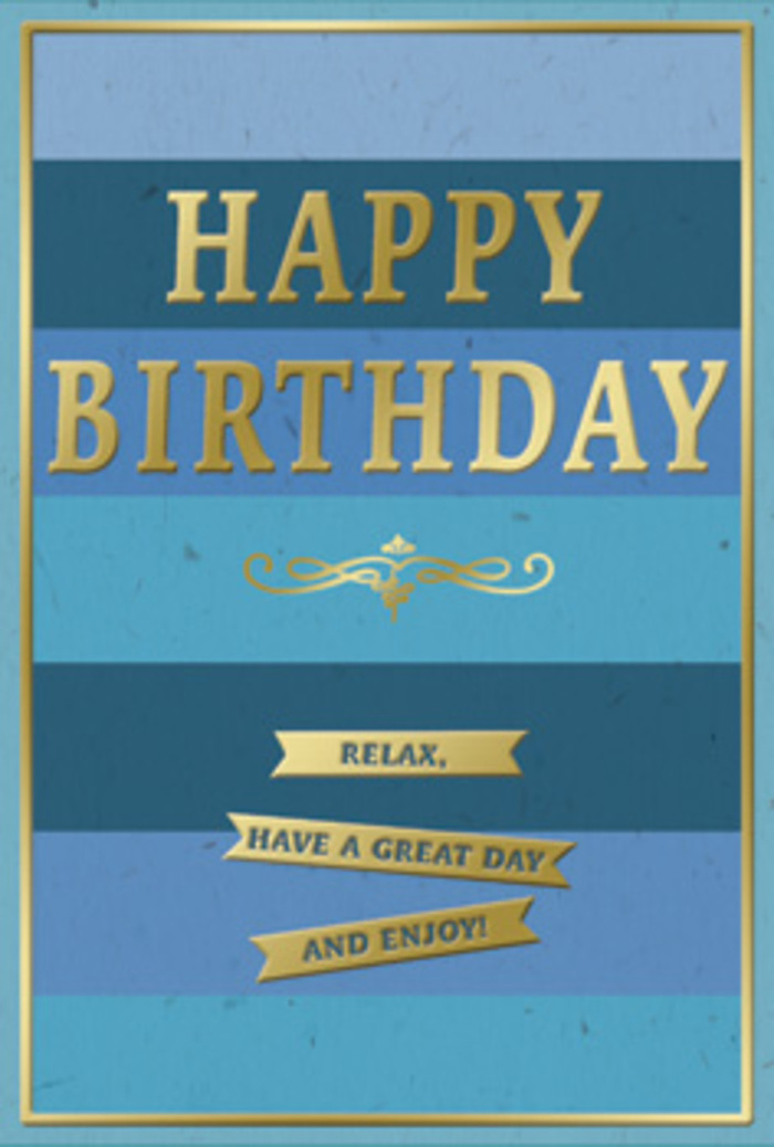 This birthday card presents a beautifully balanced harmony of blue and gold, like a quiet celebration unfolding in a Plaistow kitchen before guests arrive with flowers and cake. The card's surface is divided into wide, horizontal stripes of blue, each band a distinct but related shade. At the top, a deep navy grounds the design, gradually lightening through rich royal and denim blues into a softer, more relaxed sky blue towards the bottom edge. The effect is smooth and calming, reminiscent of layered evening skies over local streets near Plaistow station. Centered against this serene background, the phrase "HAPPY BIRTHDAY" stretches confidently in tall, embossed gold letters. The metallic finish has a gentle sheen, picking up highlights like sunlight glancing off a polished picture frame. The letters are slightly raised, suggesting a satisfying tactile quality to anyone running a finger across the card. Just below the main greeting rests an elegant golden flourish, a symmetrical scroll motif that feels both traditional and timeless, like something you might find on vintage celebratory stationery. Beneath this flourish sit three narrow golden banners, aligned one under another. Each ribbon carries part of the birthday sentiment: "Relax, have a great day and enjoy!" The wording is simple yet warm, inviting the recipient to pause and savour their special day. A very fine gold border traces the outer edge of the card, enclosing the design and giving it a composed, finished appearance. You can almost picture this card standing beside a vase of fresh birthday blooms delivered in Plaistow, its understated luxury bringing a touch of quiet elegance to a heartfelt local celebration.